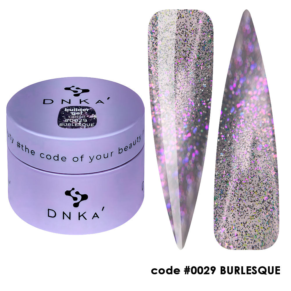 0029 DNKa' statybinis gelis BURLESKAS kolekcija - 30ml